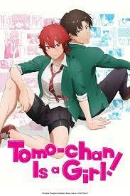 Tomo-chan Is a Girl (TOMO-CHAN WA ONNANOKO) (Dub)