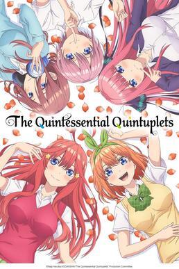 The Quintessential Quintuplets (5-toubun no Hanayome) (Dub)