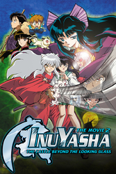 InuYasha the Movie 2: The Castle Beyond the Looking Glass (Dub)