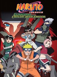 NARUTO THE MOVIE 3: GUARDIANS OF THE CRESCENT MOON KINGDOM (DUB) (Naruto Movie 3: Dai Koufun! Mikazuki Jima no Animaru Panikku Dattebayo!)