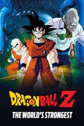Dragon Ball Z Movie 02: Konoyo De Ichiban Tsuyoi Yatsu (DRAGON BALL Z MOVIE 2 – WORLDS STRONGEST)