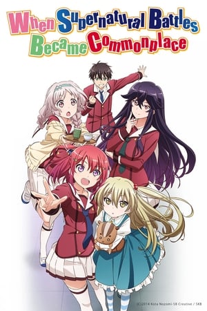 Inou-Battle wa Nichijou-kei no Naka de (When Supernatural Battles Became Commonplace) (Dub)