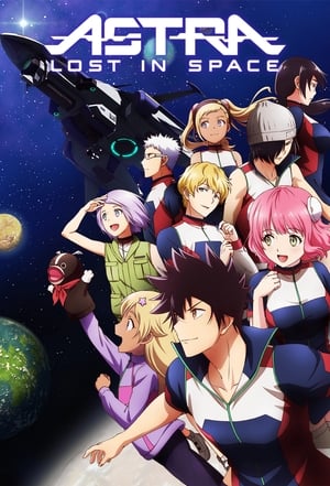 Kanata no Astra (Astra Lost in Space)