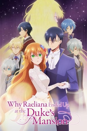 Kanojo ga Koushaku-tei ni Itta Riyuu (Why Raeliana Ended Up at the Duke's Mansion) (Dub)