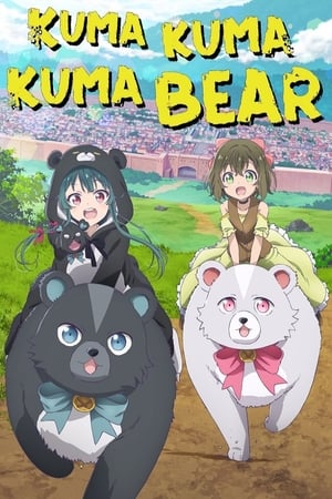 Kuma Kuma Kuma Bear (Dub)