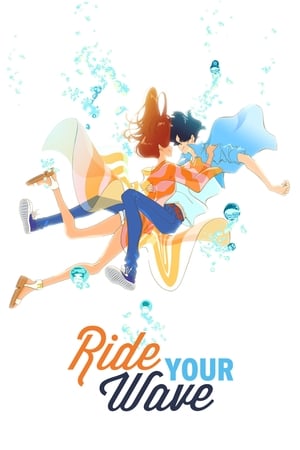 Kimi to, Nami ni Noretara (Ride Your Wave)