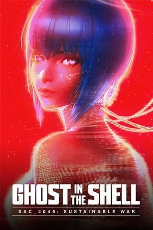 Ghost in the Shell: SAC_2045 Sustainable War (Dub)