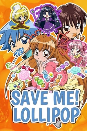 Mamotte! Lollipop (Save Me! Lollipop) (Dub)