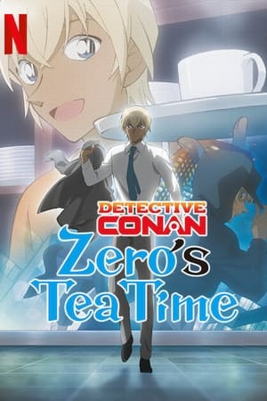 Case Closed: Zero's Tea Time (Dub)