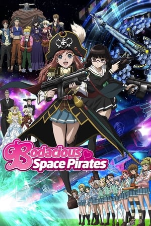 Moretsu Pirates (Bodacious Space Pirate) (Dub)