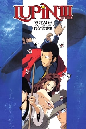 Lupin III: Voyage to Danger