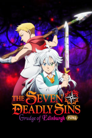 The Seven Deadly Sins: Grudge of Edinburgh Part 2 (Dub)