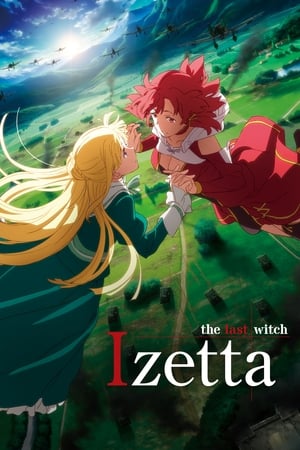 Shuumatsu no Izetta (Izetta: The Last Witch)