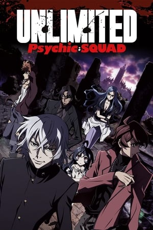 The Unlimited – Hyoubu Kyousuke (Unlimited Psychic Squad)