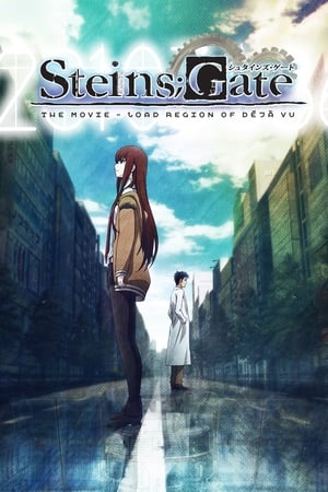 Steins;Gate: The Movie - Load Region of Déjà Vu (Dub)