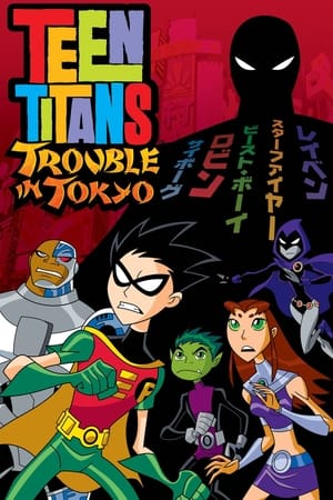 Teen Titans: Trouble in Tokyo (Dub)