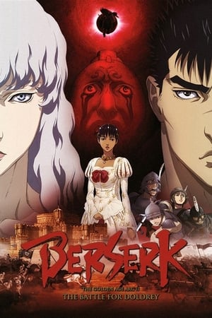 Berserk: The Golden Age Arc II – The Battle for Doldrey (Dub)